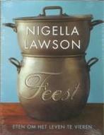 Feest 9789025426316 Nigella Lawson, Boeken, Kookboeken, Verzenden, Zo goed als nieuw, Nigella Lawson