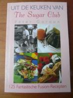 Uit de keuken van The Sugar Club 9789055015528 Peter Gordon, Verzenden, Gelezen, Peter Gordon