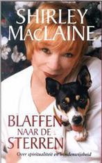 Blaffen naar de sterren 9789022538517 Shirley MacLaine, Boeken, Verzenden, Gelezen, Shirley MacLaine