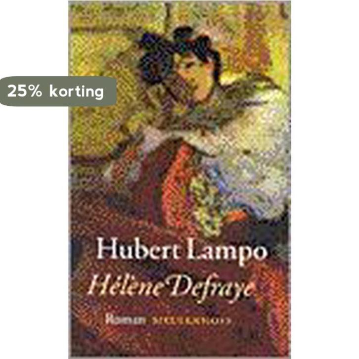Hélène Defraye 9789029056953 Hubert Lampo, Boeken, Romans, Gelezen, Verzenden
