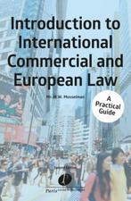 Introduction to International Commercial and European Law, Boeken, Verzenden, Gelezen, M.W. Mosselman
