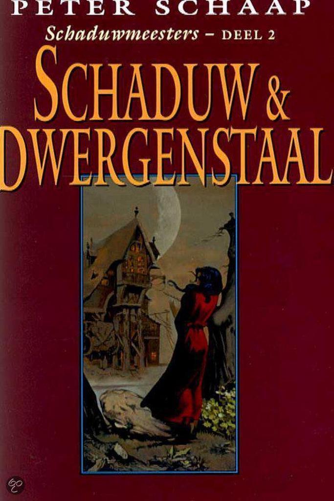 Schaduw en dwergenstaal / Schaduwmeesters / 2 9789022533925, Livres, Fantastique, Envoi