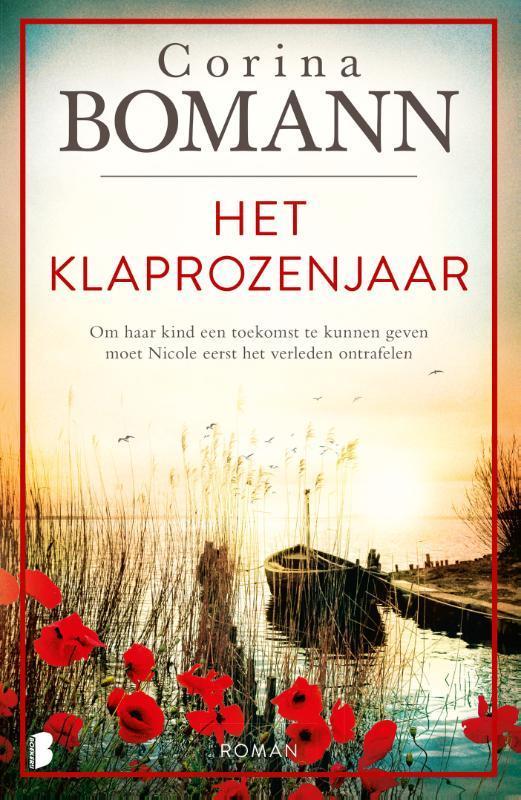 Het klaprozenjaar 9789049203467 Corina Bomann, Boeken, Literatuur, Gelezen, Verzenden