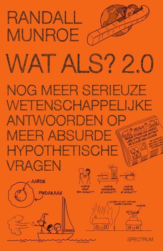 Wat als? 2.0 / XKCD 9789000358878 Randall Munroe, Livres, Littérature, Envoi
