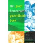GROOT HOMEOPATHISCH GEZONDHEIDSBOEK 9789022981795 HANEVELD, Boeken, Verzenden, Gelezen, HANEVELD