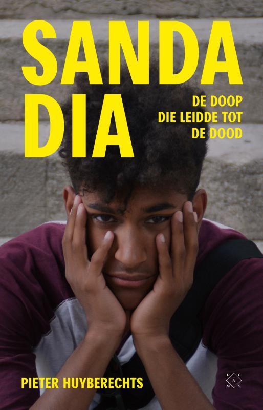 Sanda Dia 9789493168947 Pieter Huyberechts, Boeken, Literatuur, Gelezen, Verzenden