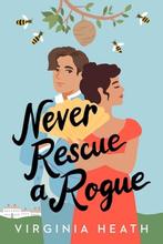 Merriwell Sisters- Never Rescue a Rogue 9781250787781, Verzenden, Zo goed als nieuw, Virginia Heath