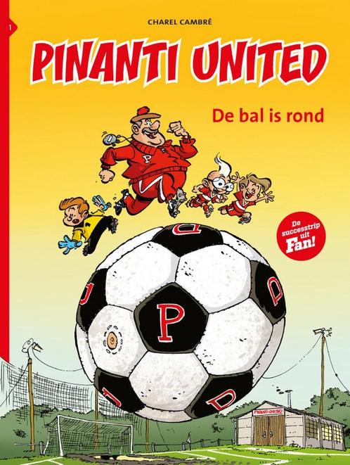 De bal is rond / Pinanti united / 1 9789462801448, Boeken, Stripverhalen, Zo goed als nieuw, Verzenden