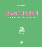 Cactussen 9789022334058, Boeken, Wonen en Tuinieren, Verzenden, Gelezen, Emma Sibley