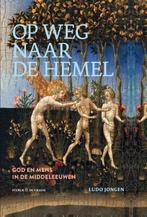 Op weg naar de hemel 9789056157036 Ludo Jongen, Boeken, Verzenden, Zo goed als nieuw, Ludo Jongen