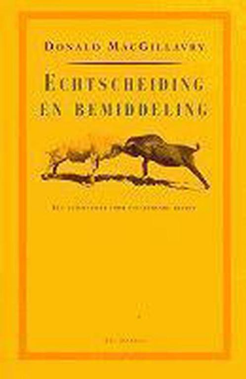 ECHTSCHEIDING & BEMIDDELING 9789061004318 D. MacGillavry, Boeken, Wetenschap, Zo goed als nieuw, Verzenden