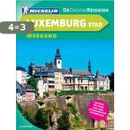 Luxemburg stad weekend / Groene Michelingids 9789020969931, Verzenden, Gelezen