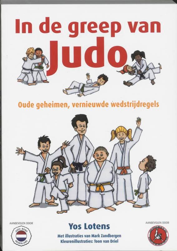 In de greep van judo 9789038914411 Y. Lotens, Boeken, Hobby en Vrije tijd, Gelezen, Verzenden