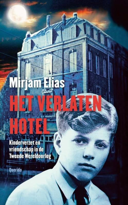 Het verlaten hotel (9789045124353, Mirjam Elias), Antiek en Kunst, Antiek | Boeken en Manuscripten, Verzenden