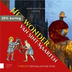 Het wonder van Sint-Maarten 9789463722766 Els Rose, Boeken, Verzenden, Zo goed als nieuw, Els Rose