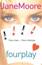 Fourplay 9780099498445 Jane Moore, Boeken, Verzenden, Gelezen, Jane Moore