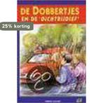 De Dobbertjes en de dichtbijdief 9789033625411 A. Boeder, Verzenden, A. Boeder