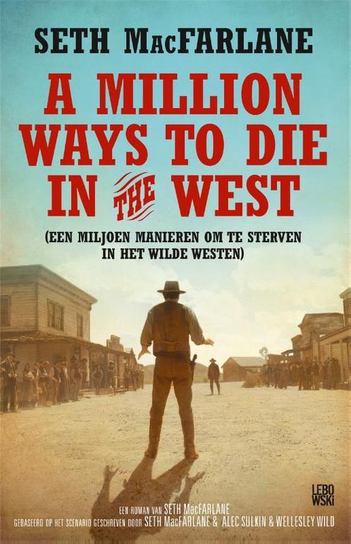 Een miljoen manieren om te sterven in het Wilde Westen, Boeken, Romans, Gelezen, Verzenden