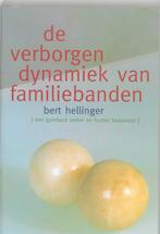 De verborgen dynamiek van familiebanden 9789069634753, Boeken, Verzenden, Gelezen, Bert Hellinger