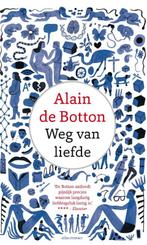 Weg van liefde 9789045035444, Livres, Littérature, Alain de Botton, Verzenden