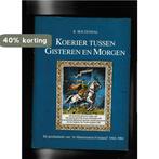 Koerier tussen gisteren en morgen 9789033013546 Boltendal, Verzenden, Gelezen, Boltendal
