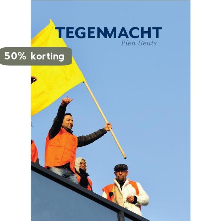 Tegenmacht 9789074736428 Pien Heuts, Boeken, Politiek en Maatschappij, Gelezen, Verzenden