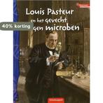 Louis Pasteur 9789086642885 Lisa Zamosky, Boeken, Verzenden, Gelezen, Lisa Zamosky