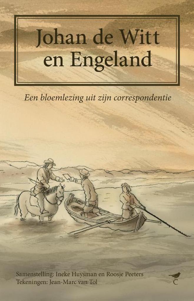 Johan de Witt en Engeland 9789492409454 Ineke Huysman, Boeken, Geschiedenis | Wereld, Zo goed als nieuw, Verzenden