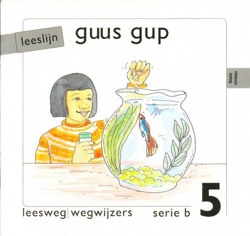 Leeslijn versie 1 wegwijzers serie B deel 5 Guus Gup, Livres, Livres scolaires, Envoi