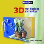 3D Met Hoekjes En Randjes 9789058772299, Boeken, Gelezen, Hilhorst, Verzenden