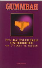 Een kalfslederen onderbroek om u tegen te zeggen Gummbah, Verzenden, Gelezen, Gummbah