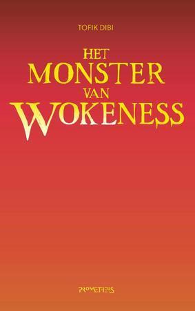 Het Monster van Wokeness, Livres, Langue | Langues Autre, Envoi