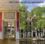 Het huis van de burgemeester 9789068685466 Hillie Smit, Verzenden, Zo goed als nieuw, Hillie Smit