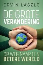 De grote verandering 9789493300163 Ervin Laszlo, Boeken, Verzenden, Zo goed als nieuw, Ervin Laszlo