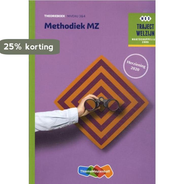 Methodiek MZ / Theorieboek / Traject Welzijn 9789006858891, Boeken, Schoolboeken, Zo goed als nieuw, Verzenden