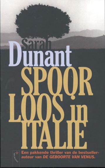 Spoorloos in Italië 9789022960264 Sarah Dunant, Verzenden, Sarah Dunant