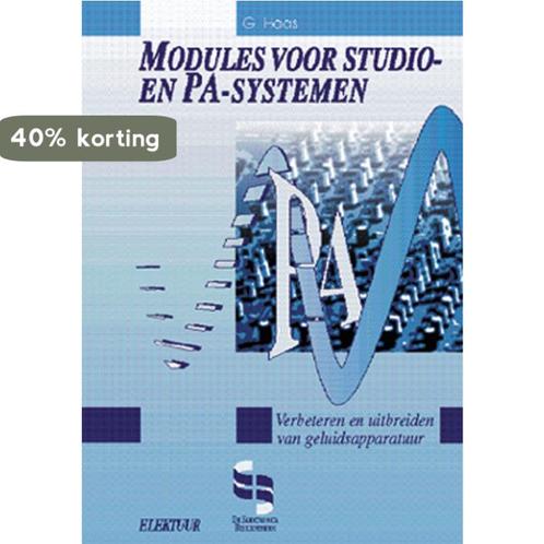 Modules voor studio- en PA-systemen / De elektronica, Boeken, Hobby en Vrije tijd, Gelezen, Verzenden