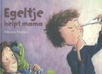 Egeltje helpt mama 9789044817850 Marieke Blankert, Verzenden, Zo goed als nieuw, Marieke Blankert