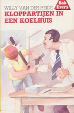 Kloppartijen in een koelhuis / Bob Evers-serie / 36, Verzenden, Gelezen, W. van der Heide