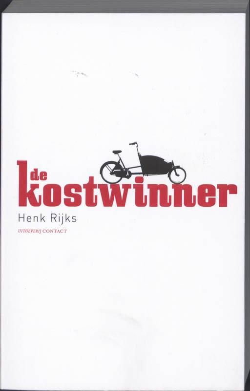 De kostwinner 9789025434403 Henk Rijks, Boeken, Romans, Gelezen, Verzenden