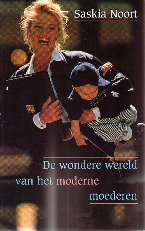 WONDERE WERELD VAN HET MODERNE MOEDEREN 9789026966538 NOORT, Boeken, Zwangerschap en Opvoeding, Gelezen, Verzenden