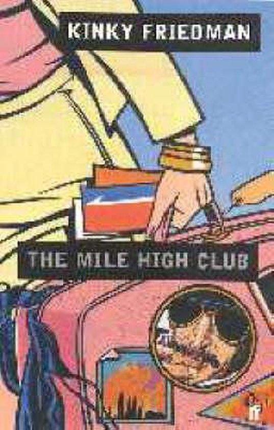 Mile High Club 9780571203796 Kinky Friedman, Boeken, Taal | Engels, Gelezen, Verzenden