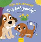 Mijn schuifboekje - Dag babyhondje! (9789044837490), Verzenden