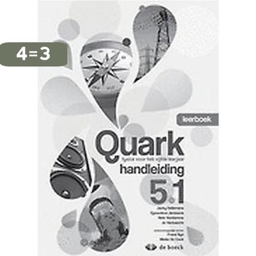 Quark 5.1 / Handleiding 9789045549187 Hellemans, Boeken, Schoolboeken, Zo goed als nieuw, Verzenden