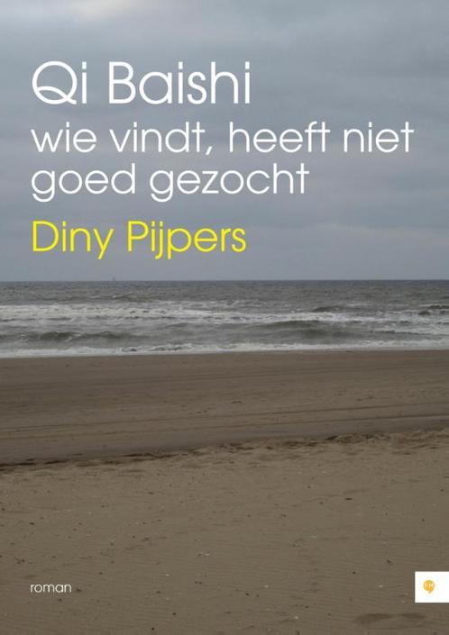 Qi Baishi: wie vindt, heeft niet goed gezocht 9789048430697, Boeken, Romans, Gelezen, Verzenden