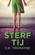 S.K. Tremayne - Sterf Tij 9789044656015 S.K. Tremayne, Boeken, Verzenden, Gelezen, S.K. Tremayne