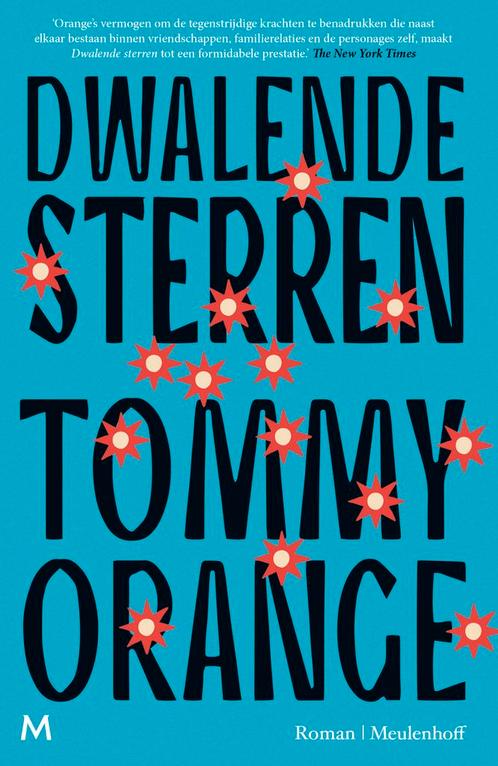 Dwalende sterren 9789029099646 Tommy Orange, Boeken, Overige Boeken, Zo goed als nieuw, Verzenden