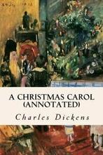 A Christmas Carol (annotated) By Charles Dickens, Boeken, Verzenden, Zo goed als nieuw, Dickens