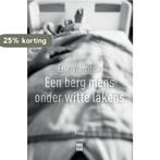 Een berg mens onder witte lakens 9789460017292 Erik Vlaminck, Verzenden, Gelezen, Erik Vlaminck