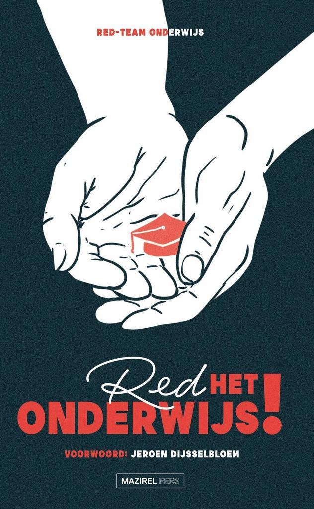 Red het onderwijs! 9789464563924, Boeken, Politiek en Maatschappij, Zo goed als nieuw, Verzenden